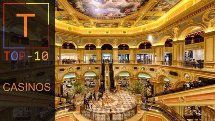 Top 10 casinos in the world